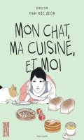 Mon chat, ma cuisine et moi T.1