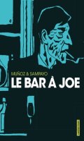 Le bar  Joe - intgrale