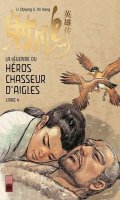 La lgende du hros chasseur d'aigles T.4