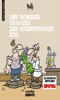 Tout est dedans T.3 - Des hommes tatous, des scientifiques, etc.