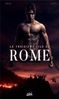 Le troisime fils de Rome T.2