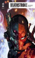 Deathstroke Rebirth T.1