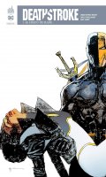 Deathstroke Rebirth T.3