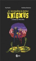 Les enqutes du docteur Enigmus T.5