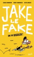 Jake le fake T.2