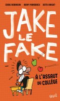 Jake le fake T.1