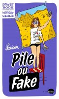 Pile ou fake ?