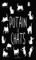 Putain de chat - coffret