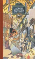 La fille de l'exposition universelle T.1 - dition toil