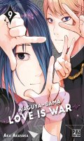 Kaguya-sama : love is war T.9