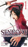 Sengoku - chronique d'une re guerrire T.1