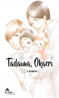 Tadaima Okaeri - bienvenue  la maison ! T.3