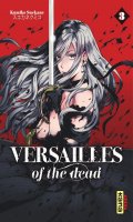 Versailles of the dead T.3