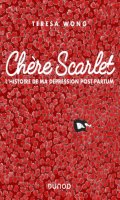Chre Scarlet - l'histoire de ma dpression post-partum