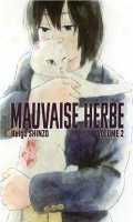 Mauvaise herbe T.2