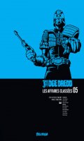 Judge Dredd - Les affaires classes T.5