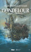 Les grandes batailles navales - Gondelour