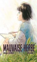 Mauvaise herbe T.3